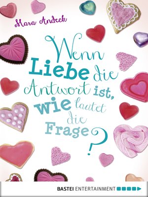 cover image of Wenn Liebe die Antwort ist, wie lautet die Frage?